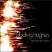 Transfigured Night [Audio CD] Ebeling Hughes - $11.72