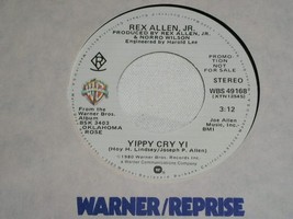 Rex Allen Jr Yippy Cry Yi Promotional 45 Rpm Record Vintage 1980 - £14.84 GBP