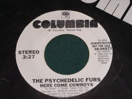 Psychedelic Furs Here Come Cowboys Vintage Promotional 45 Rpm 1984 - £15.17 GBP