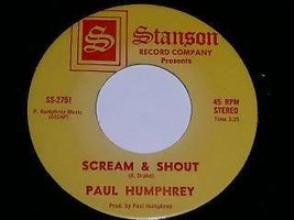 Paul Humphrey Scream &amp; Shout Soul 45 RPM Stanson Label - £31.46 GBP