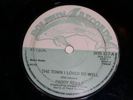 An item in the Music category: Paddy Reilly Town I Loved So Well 45 Rpm Dolphin Label