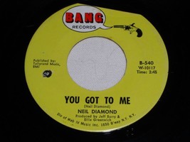 Neil Diamond You Got To Me 45 Rpm Record Vintage - £15.17 GBP