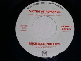Michelle Phillips Victim Of Romance Promotional 45 Rpm Record 1977 - £15.04 GBP