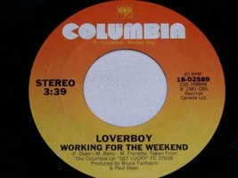 Loverboy Working For The Weekend 45 Rpm Record Vintage 1981 - £14.65 GBP