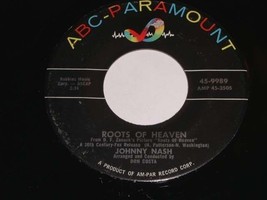 Johnny Nash Roots Of Heaven 45 Rpm Record ABC Paramount Label - £15.67 GBP