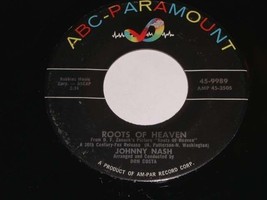 Johnny Nash Roots Of Heaven 45 Rpm Record ABC Paramount Label - £15.77 GBP