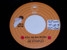 Joe Stampley Roll On Big Mama 45 Rpm Record Vintage 1975 - £14.87 GBP