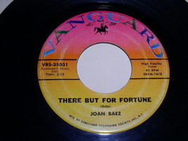 Joan Baez There But For Fortune Vintage 45 Rpm Phonograph Record Vanguard - £15.27 GBP