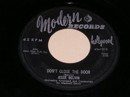 Jesse Belvin Don&#39;t Close The Door 45 Rpm Phonograph Record Modern Label - £19.91 GBP