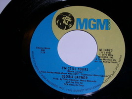 Gloria Gaynor I&#39;m Still Yours 45 Rpm Record - £15.22 GBP