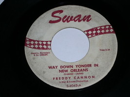 Freddy Cannon Way Down Yonder In New Orleans 45 RPM Record Swan Label - £14.95 GBP
