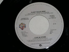 FLEETWOOD MAC  LOVE IN STORE PROMOTIONAL 45 RPM 1982 - $18.99