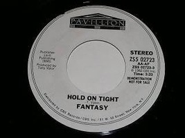 Fantasy Hold On Tight 45 Rpm Record Promo - £15.14 GBP