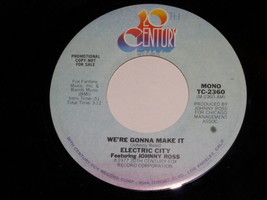 Electric City Johnny Ross We&#39;re Gonna Make It Promo 45 Rpm Record 1977 - £14.19 GBP