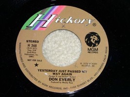 Don Everly Yesterday Just Passed My Way Again Promo 45 Rpm Record Vintage 1976 - £14.92 GBP