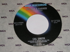 Cal Smith I&#39;m Just A Farmer 45 Rpm Record - $18.99