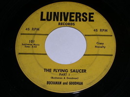 Buchanan And Goodman The Flying Saucer 45 Rpm Record LUinverse Label - £15.97 GBP