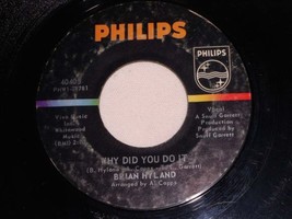 Brian Hyland Why Did You Do It Vintage 45 Rpm Record - £15.09 GBP
