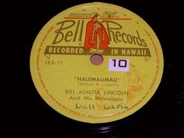 Bill Aliiloa Lincoln Halemaumau 78 Rpm Vintage Hawaiian - $79.99