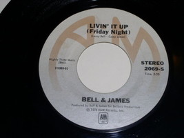 Bell &amp; James Livin It Up Soul 45 Rpm Vintage 1978 - £15.17 GBP