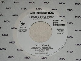 B. J. Thomas I Recall A Gypsy Woman Promotional 45 Rpm Record Vintage 1981 - £15.17 GBP