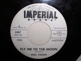 April Stevens Fly Me To The Moon 45 Rpm Record Rare Vintage Audition - £14.93 GBP