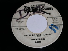 Freddie &amp; Lou You&#39;ll Be Mine Tonight Rosalie 45 Rpm Record Vinyl Thunder Label - £19.66 GBP
