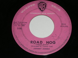 Johnny Zorro Road Hog Coesville 45 Rpm Record Vinyl Vintage Warner Bros Label - £95.94 GBP