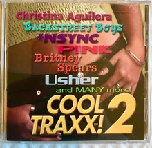 Cool Traxx! Vol 2 CD NSYNC Pink Britney Spears Usher Backstreet Boys Christina A - £5.44 GBP