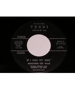 Marjorie Lee If I Had My Way Who Shot John 45 RPM Record Vinyl Terri Label - £78.30 GBP