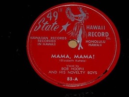 Bob Hoopii Mama Mama 78 Rpm Vintage Hawaiian Joe Keawe - $79.99