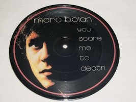 Marc Bolan T Rex You Scare Me To Death Import Picture Disc Record Cherry Red - £31.41 GBP