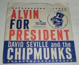 Chipmunks David Seville Alvin For President 45 Rpm Record Pic Sleeve Liberty - £52.23 GBP