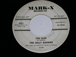 The Jolly Rockers The Slop Freddie&#39;s Blues 45 Rpm Record Vinyl Mark X Label - £31.46 GBP