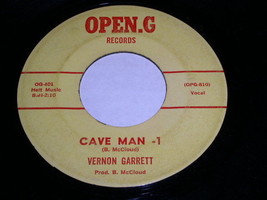 Vernon Garrett Cave Man 45 Rpm Vinyl Record Open G Label - £79.92 GBP