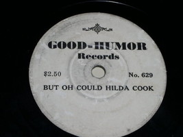 Hollywood Hot Shots But Oh Could Hilda Cook 78 Rpm Good Humor Records Ben Light - £51.96 GBP