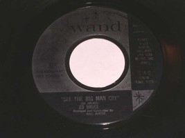 Ed Bruce See The Big Man Cry I Won&#39;t Cry Anymore 45 Rpm Record Wand Label - $74.98