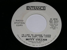 Mitty Collier I&#39;d Like To Change Places DJ 45 Rpm Record Entrance Label - £32.47 GBP