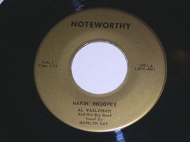 Al Waslohn Makin Whoopee 45 Rpm Vintage Noteworthy Label - £52.26 GBP