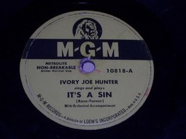 Ivory Joe Hunter It&#39;s A Sin 78 rpm record vintage MGM Records - £31.49 GBP