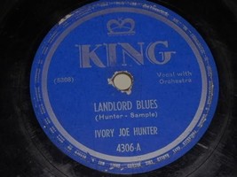 Ivory Joe Hunter Landlord Blues 78 rpm record vintage King Records - £31.49 GBP