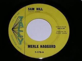 Merle Haggard Sam Hill 45 Rpm Phonograph Record Vintage Tally - £31.96 GBP