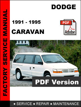 DODGE CARAVAN & GRAND CARAVAN 1991 1992 1993 1994 1995 FACTORY REPAIR OEM MANUAL - $14.95