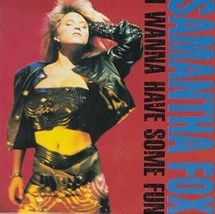 Samantha Fox - I Wanna Have Some Fun (1988) Jive Cd - £4.73 GBP