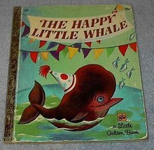 Vintage Little Golden Book  Happy Little Whale #393 - £4.80 GBP