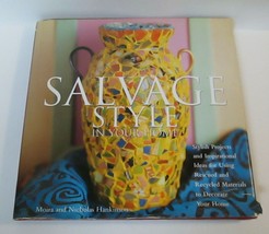 SALVAGE STYLE IN YOUR HOME STYLISH PROJECTS By Hankinson Upcycle Decor I... - £8.64 GBP