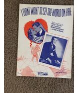I Don’t Want To Set The World On Fire By Eddie J’Eiler VINTAGE SHEET MUS... - $243.85 CAD