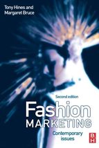 Fashion Marketing, Second Edition [Paperback] Hines, Tony and Bruce, Margaret - £47.92 GBP