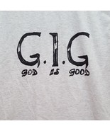 God Is Good T Shirt Size Small 34 to 36 G I G Gray Black S V - £7.86 GBP