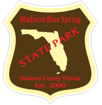 Madison Blue Spring Florida State Park Sticker R6762 You Choose Size - £1.15 GBP+